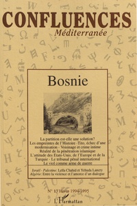 Christophe Chiclet - Confluences Méditerranée N° 13, hiver 1994-1995 : Bosnie.