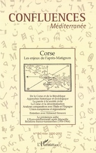 Jean-Paul Chagnollaud - Confluences Méditerranée N° 36, hiver 2000-2001 : Corse - Les enjeux de l'après-Matignon.