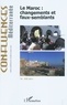 Karine Bennafla - Confluences Méditerranée N° 78, Eté 2011 : Le Maroc : changements et faux-semblants.