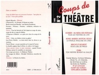 L'Harmattan - Coups de théâtre N° 2 : Au menus des festivals - Tous les théâtres de l'été.