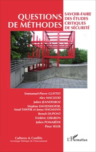 Questions de méthodes : savoir-faire des études critiques de sécurité