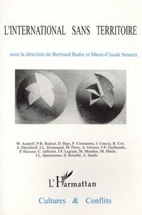 Bertrand Badie et Marie-Claude Smouts - Cultures & conflits N°21/22, printemps été 1996 : L'international sans territoire.