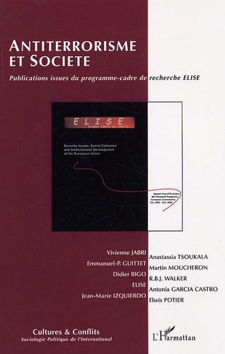 Emmanuel-P. Guittet et Elwis Potier - Cultures & conflits N° 61, Printemps 200 : Antiterrorisme et société.
