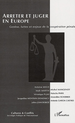  Anonyme - Cultures & conflits N° 62, Printemps 200 : Genèse, luttes et enjeux de la coopération pénale.