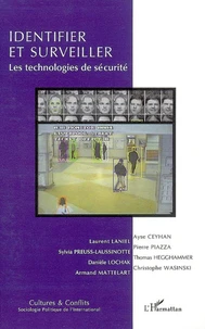 Identifier et surveiller : les technologies de sécurité