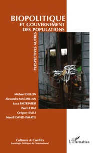 Michael Dillon - Cultures & conflits N° 78, Eté 2010 : Biopolitique et gouvernement des populations - Perspectives autres.