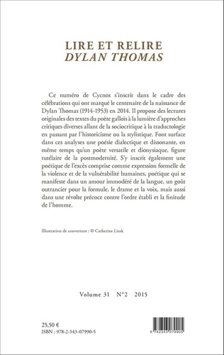 Cycnos Volume 31 N° 2/2015 Lire et relire Dylan Thomas