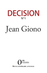  Orizons - Décision N° 1 : Jean Giono.