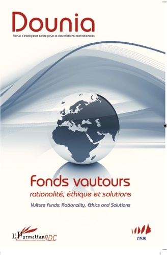 Dounia N° 5, juin 2012 Fonds Vautours. Rationalité, éthique et solutions