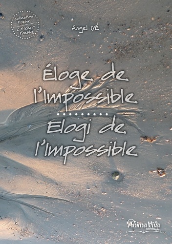 Collection de poesie 4 Eloge de l'impossible / Elogi de l'impossile. Bilingue