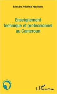 L'Harmattan - Enseignement technique et professionnel au Cameroun.