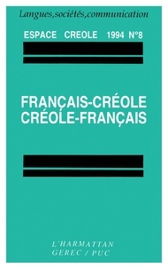  L'Harmattan - Espace créole N° 8, 1994 : Français-créole Créole-français.