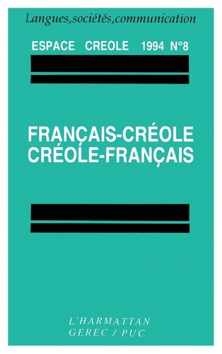 Espace créole N° 8, 1994 Français-créole Créole-français