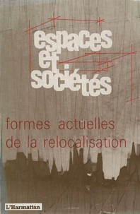 Formes actuelles de la relocalisation