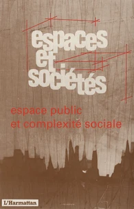 Espaces publics et complexité du social