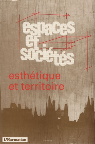 Bernard Poche - Espaces et sociétés N° 69 : Esthétique et territoire.