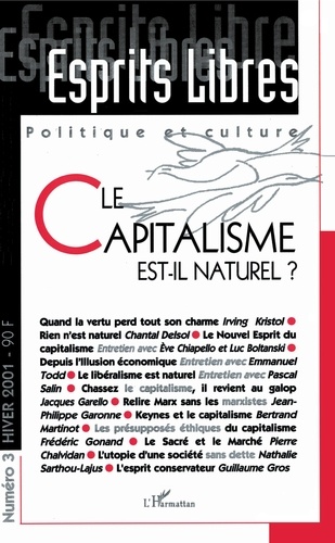 Esprits libres N° 3, hiver 2001 Le capitalisme est-il naturel ?