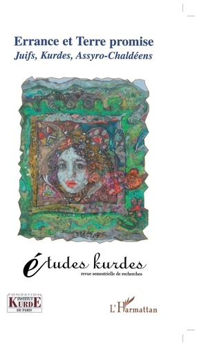 Etudes kurdes N° 7 Errance et Terre promise. Juifs, Kurdes, Assyro-Chaldéens