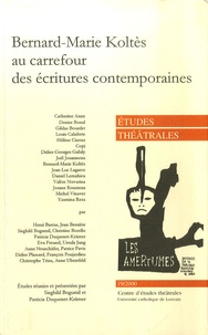 Sieghild Bogumil - Etudes théâtrales N° 19 : Bernard-Marie Koltès au carrefour des écritures contemporaines.