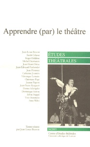 Jean-Louis Besson - Etudes théâtrales N° 34/2005 : Apprendre (par) le théâtre.