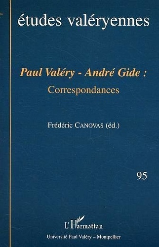 Etudes valéryennes N° 95, novembre 2003 Paul Valéry - André Gide : Correspondances