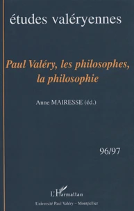 Paul Valéry, les philosophes, la philosophie