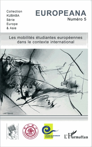Europeana N° 5, Printemps 2015 Les mobilités étudiantes européennes dans le contexte international