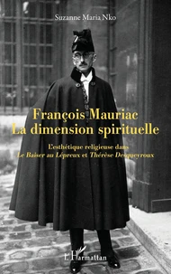 François Mauriac, La dimension spirituelle