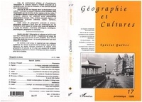  L'Harmattan - Géographie et Cultures N° 17, printemps 1996 : Spécial Québec.