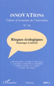  Anonyme - Innovations N° 18 : Risques écologiques - Dommages et intérêts.