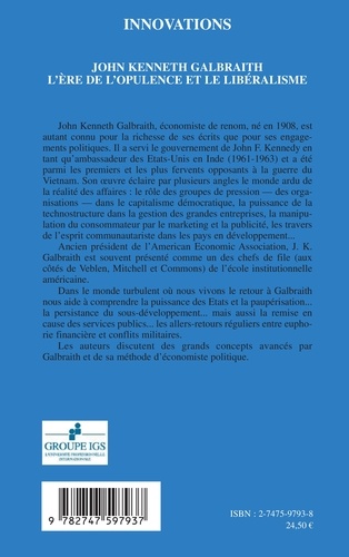 Innovations N° 23 John Kenneth Galbraith. L'ère de l'opulence et le libéralisme