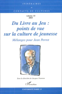 Du livre au jeu : Points de vue sur la culture de jeunesse