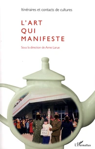 L'art qui manifeste