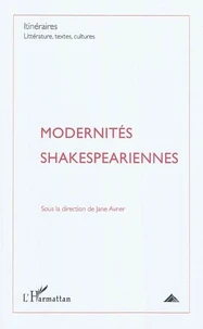 Modernités shakespeariennes