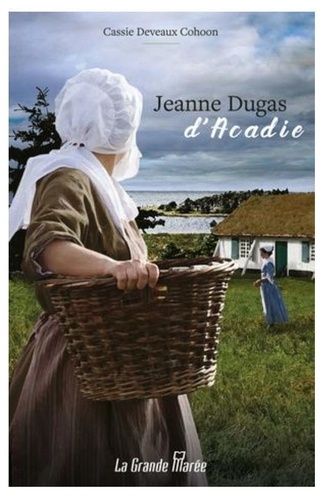 Jeanne Dugas d'Acadie