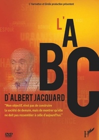 Guy Beauché et Christophe Camoirano - L'ABC d'Albert Jacquard.