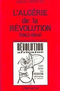 L'Algérie de la Révolution (1963-1964)