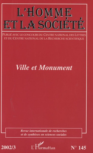 Nicole Beaurain - L'Homme et la Société N° 145 : Ville et monument.