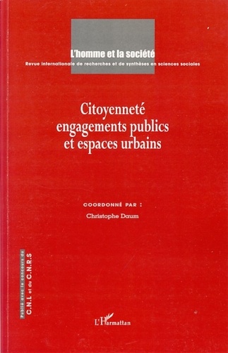  Anonyme - L'Homme et la Société N° 160-161, février- : Citoyenneté, engagements publics et espaces urbains.