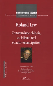 Communisme chinois, socialisme réel et auto-émancipation