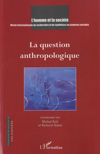 La question anthropologique