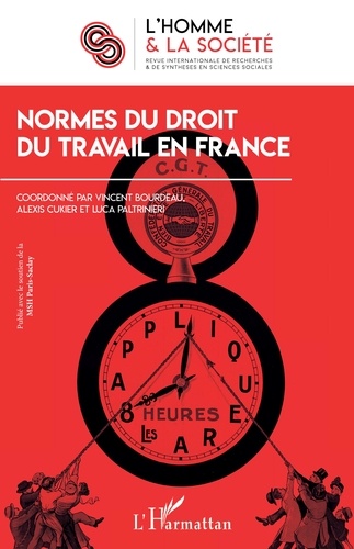 L'Homme et la Société N° 212, 2020/1 Normes du droit du travail en France