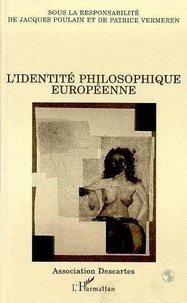  L'Harmattan - L'identité philosophique européenne.