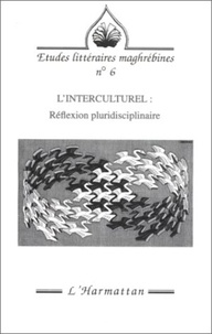  L'Harmattan - L'interculturel - Réflexion pluridisciplinaire.