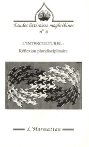  L'Harmattan - L'interculturel - Réflexion pluridisciplinaire.