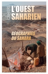  L'Harmattan - L'ouest saharien  : Géographies du Sahara.