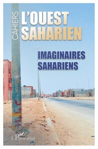 L'ouest saharien N° 17/2022 Imaginaires sahariens