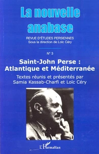 Saint-John Perse : Atlantique et Méditerranée