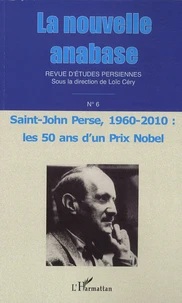 Saint-John Perse, 1960-2010 : les 50 ans d'un Prix Nobel
