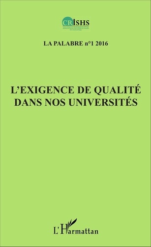 La palabre N° 1/2016 L'exigence de qualité dans nos universités